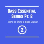 bass essentials series part 2 how to tune a bass guitar smart bass guitar