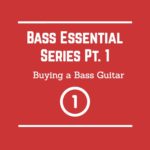 bass guitar essentials series how to buy a bass guitar part 1 smart bass guitar
