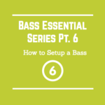 how to set up a bass guitar bass essentials series header smart bass guitar